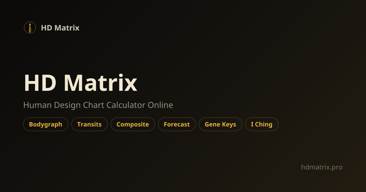 HD Matrix Pro — Free Human Design Calculator