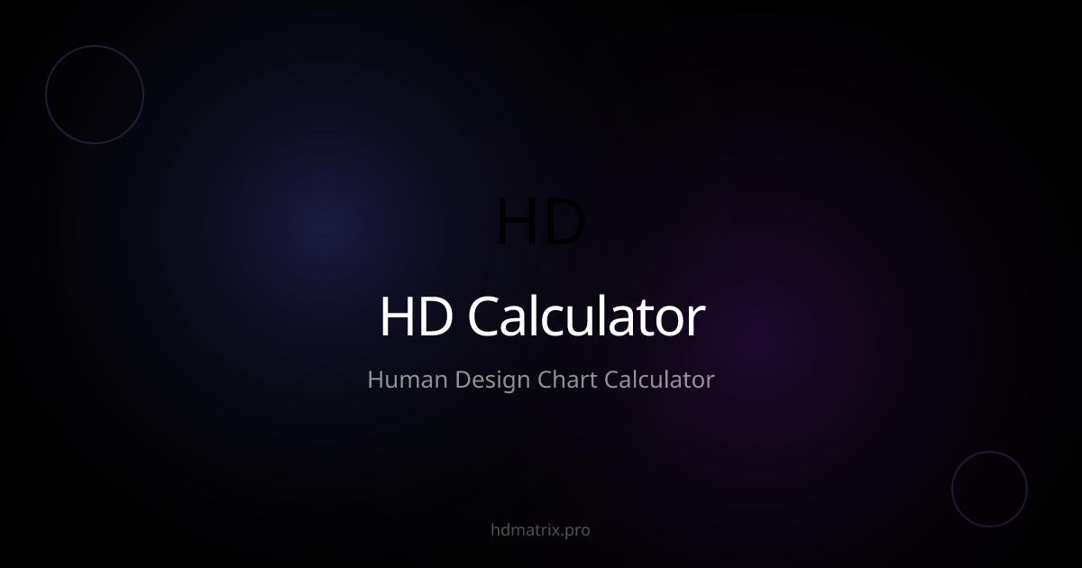 Calculadora Human Design Gratis Online | HD Matrix Pro | Human Design ...
