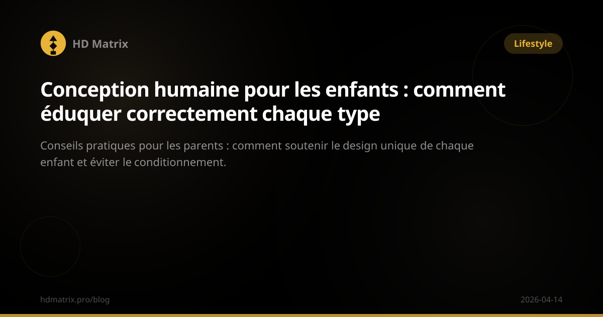 Conception humaine pour les enfants : comment éduquer correctement ...